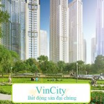 Căn hộ Vincity Vingroup – Sản phẩm chung cư bình dân đáng mua
